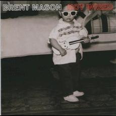 Hot Wired mp3 Album by Brent Mason