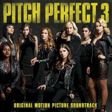 Pitch Perfect 3: Original Motion Picture Soundtrack mp3 Soundtrack by Various Artists