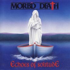 Echoes of Solitude mp3 Album by Morbid Death
