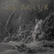 Sailing the Seas of Fate mp3 Album by SIG:AR:TYR