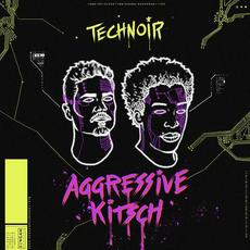 Aggressive Kitsch mp3 Single by Technoir