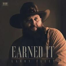 Earned It mp3 Album by Larry Fleet