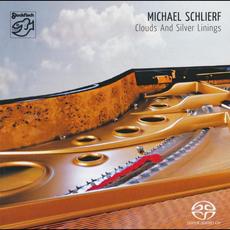 Clouds And Silver Linings mp3 Album by Michael Schlierf