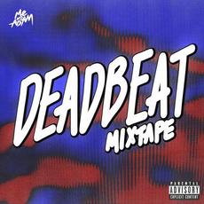 Deadbeat Mixtape mp3 Album by Me Nd Adam