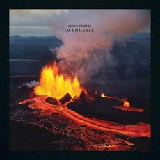 Of Violence mp3 Album by Town Portal