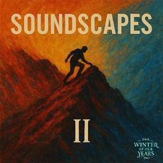 Soundscapes II mp3 Album by The Winter Of Our Years