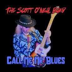 Call Me Mr. Blues mp3 Album by The Scott O'Neal Band