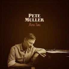 More Time mp3 Album by Pete Muller