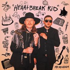 Heartbreak Kid mp3 Single by Me Nd Adam