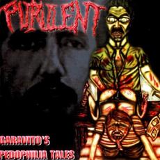 Garavito's Pedophilia Tales mp3 Album by Purulent