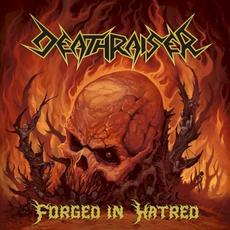 Forged in Hatred mp3 Album by Deathraiser