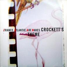 Crockett's Theme mp3 Album by Trance Atlantic Air Waves