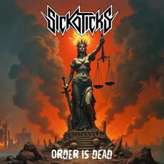 Order is Dead mp3 Album by Sickoticks