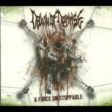 A Force Unstoppable mp3 Album by Dawn Of Demise