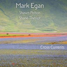 Cross Currents mp3 Album by Mark Egan