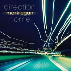 Direction Home mp3 Album by Mark Egan