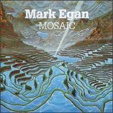 Mosaic (Re-Issue) mp3 Album by Mark Egan