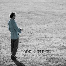 HIGH, LONESOME AND THEN SOME. mp3 Album by Todd Snider