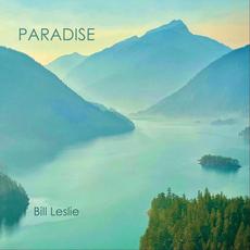 Paradise mp3 Album by Bill Leslie