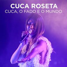 Cuca, o Fado e o Mundo mp3 Live by Cuca Roseta