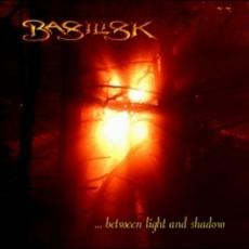 ... Between Light and Shadow mp3 Album by Basilisk