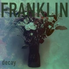 decay mp3 Album by Franklin