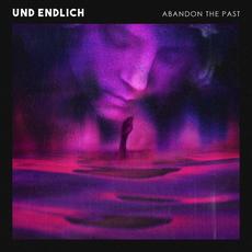 Und Endlich mp3 Album by Abandon The Past