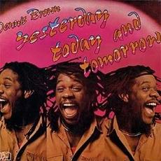 Yesterday, Today and Tomorrow mp3 Album by Dennis Brown
