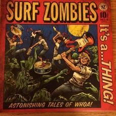It's A....thing! mp3 Album by The Surf Zombies