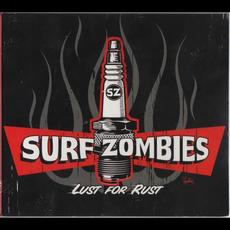 Lust For Rust mp3 Album by The Surf Zombies