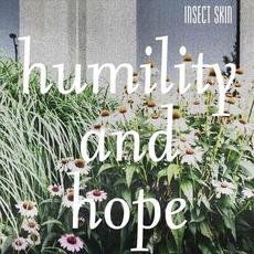 Humility And Hope mp3 Single by Insect Skin