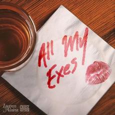 All My Exes mp3 Single by Lauren Alaina & Chase Matthew