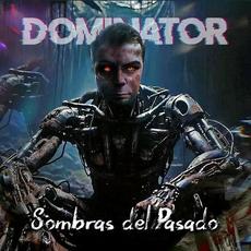 Sombras Del Pasado mp3 Single by Dominator