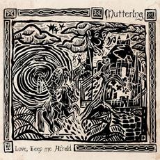 Love, Keep Me Afraid mp3 Album by Muttering