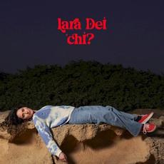 Lara Dei Chi? mp3 Album by Lara Dei