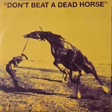 Don't Beat A Dead Horse mp3 Album by The Rootworkers