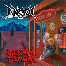 Mental Demons mp3 Album by Inkisitor