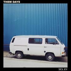Them Days mp3 Album by Sick Joy