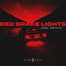 Red Brake Lights (GBX Remix) mp3 Single by Saint PHNX