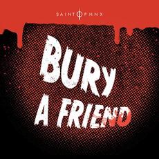 Bury a Friend mp3 Single by Saint PHNX