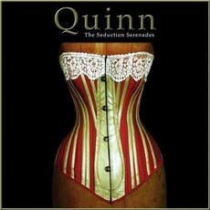 The Seduction Serenades mp3 Album by Quinn