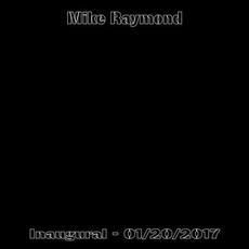 Inaugural mp3 Album by Mike Raymond