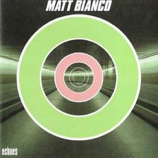 Echoes mp3 Album by Matt Bianco