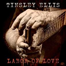 Labor of Love mp3 Album by Tinsley Ellis