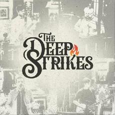 The Deep Strikes mp3 Album by The Deep Strikes