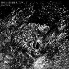Lordship mp3 Album by The Mensis Ritual