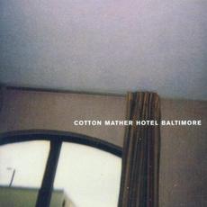 Hotel Baltimore mp3 Album by Cotton Mather