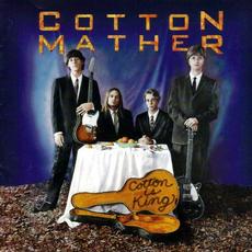 Cotton Is King mp3 Album by Cotton Mather