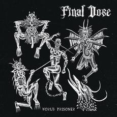 World Prisoner mp3 Album by Final Dose