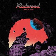 Time To Lose mp3 Album by Redwood